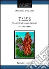 Tales. Per le Scuole. Vol. 1: Racconti di fate e racconti popolari libro di Giugliano Marcello