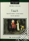 Tales. Per le Scuole. Vol. 2: Racconti di animali e di allegri fantasmi libro di Giugliano Marcello