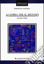 Algebra per il biennio (1) libro