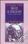 Mondi al singolare. Prospettive socio-cognitive sull'identità libro