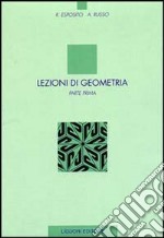 Lezioni di geometria. Vol. 1 libro