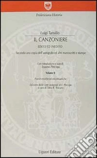 Il canzoniere. Edito ed inedito. Secondo una copia dell'autografo ed altri manoscritti e stampe libro