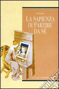 La sapienza di partire da sé libro