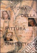 Storia della pittura napoletana libro