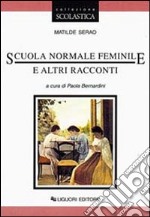 Scuola normale femminile e altri racconti