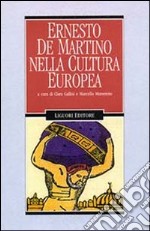 Ernesto De Martino nella cultura europea