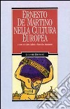 Ernesto De Martino nella cultura europea libro