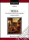 Medea. Con un profilo storico del teatro occidentale libro