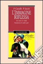 L'immagine riflessa. Fare storia con i media libro