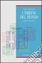 L'ordine del mondo. Saggio su Primo Levi libro