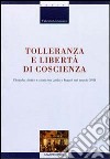 Tolleranza e libertà di coscienza. Filosofia, diritto e storia tra Leida e Napoli nel secolo XVIII libro