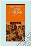 Teatro e teologia. Marlowe, Bruno e i puritani libro