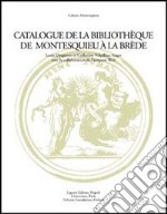 Catalogue de la Bibliothéque de Montesquieu à la Brède