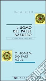 L'uomo del paese azzurro o Homen do país azul libro