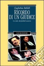 Ricordo di un giudice. Uno studio sulle flashbulb memories libro