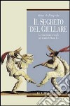 Il segreto del giullare. La dimensione testuale nel teatro di Dario Fo libro