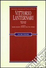 Vittorio Lanternari. Bibliografia 1950-1998 libro