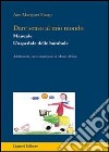 Dare senso al mio mondo. L'ospedale delle bambole. Manuale libro