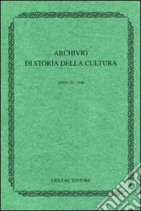 Archivio di storia della cultura (1997). Con indice libro
