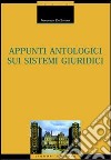 Appunti antologici sui sistemi giuridici libro di De Simone Francesco