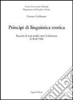 Principi di linguistica teorica. Raccolta di testi inediti