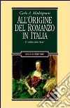 All'origine del romanzo in Italia. Il «Celebre abate Chiari» libro di Madrignani Carlo A.