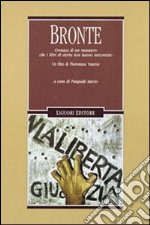 Bronte. Cronaca di un massacro che i libri di storia non hanno raccontato libro