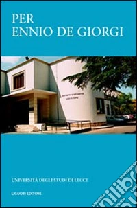 Per Ennio De Giorgi. Atti del Convegno libro