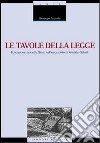Le tavole della legge. Educazione, società, Stato nell'etica civile di Aristide Gabelli libro