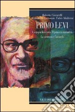 Primo Levi. L'a-topia letteraria. Il pensiero narrativo. La scrittura e l'assurdo libro