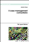 Il case management comunitario libro