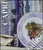 Capri. Nella cucina del Quisisana libro