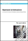 Ripensare la formazione libro