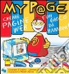 MyP@ge. Creare una pagina web è un gioco da bambini! Con CD-ROM libro