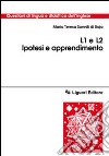 L1 e L2. Ipotesi e apprendimento libro