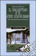 Il neghittoso e il fier connubbio. Storia e filologia nell'Arcadia di Jacopo Sannazaro