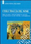 L'esile traccia del nome. Storie di donne, storie di famiglie in un'isola del napoletano tra età moderna e contemporanea libro