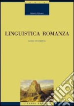 Linguistica romanza. Corso introduttivo