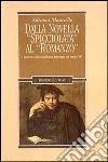 Dalla novella spicciolata al romanzo. I percorsi della novellistica fiorentina nel secolo XVI libro