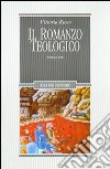 Il romanzo teologico. 2ª serie libro