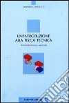 Un'introduzione alla fisica tecnica. Termofluidodinamica applicata libro