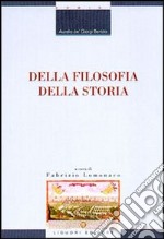 Della filosofia della storia libro