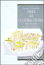 Saggi sui cultural studies. Media, rock, giovani libro