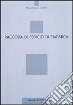 Raccolta di esercizi di statistica libro