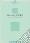 Ecologia vegetale. La struttura gerarchica della vegetazione libro