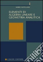 Elementi di algebra lineare e geometria analitica