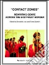 Contact zones. Rewriting genre across the east-west border libro