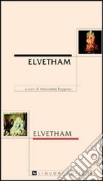 Elvetham. Il magnifico spettacolo allestito da sua eccellenza il conte di Hertford in omaggio a sua maestà la regina, in viaggio di Stato a Elvetham...