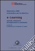 E-learning. Metodi, strumenti ed esperienze a confronto libro