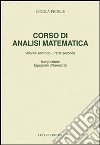 Corso di analisi matematica. Vol. 2/2: Integrazione equazioni differenziali libro